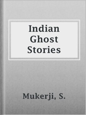 cover image of Indian Ghost Stories